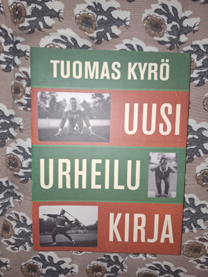 Tuomas Kyrö : Uusi urheilu kirja