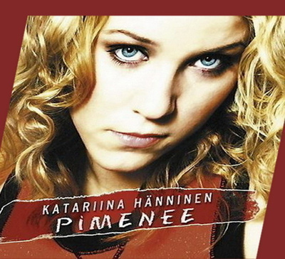 Katariina Hänninen - Pimenee (CD)