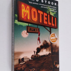 Jarmo Stoor : Motelli : tähän loppuu normimaailma - pikkukuva 1