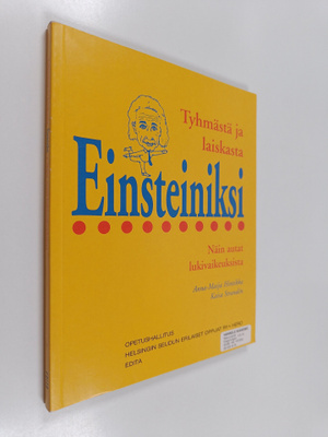 Anna-Maija Hintikka : Tyhmästä ja laiskasta Einsteiniksi ...