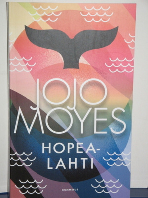 Jojo Moyes : HOPEALAHTI