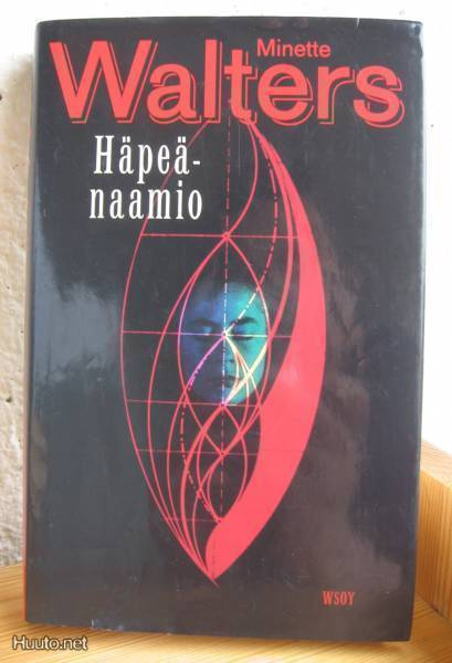 Minette Walters: Häpeänaamio, Wsoy 2002. 2p. 331 s.