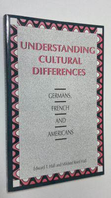 Edward Twitchell Hall : Understanding Cultural Difference...