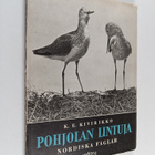 Kaarlo Eemeli Kivirikko : Pohjolan lintuja biologisina ry... - pikkukuva 1