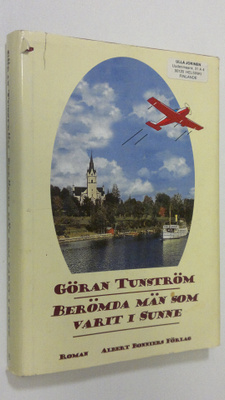 Göran Tunström : Berömda män som varit i Sunne : roman