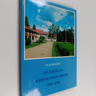 Viljo Pitkänen : Jyväskylän kristillinen opisto 1942-1982 - pikkukuva 1