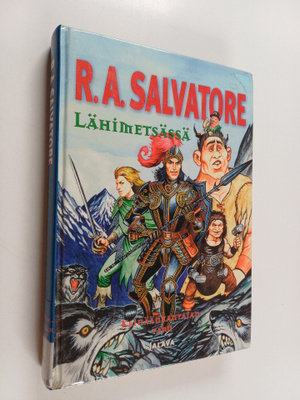 R. A. Salvatore : Lähimetsässä