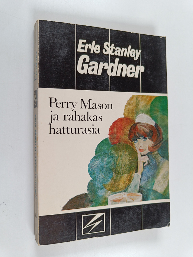 Erle Stanley Gardner : Perry Mason ja rahakas hatturasia