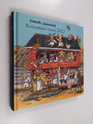 Mauri Kunnas : Koiramäen vuosi 2012