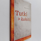 Hanna Vilkka : Tutki ja kehitä - pikkukuva 1