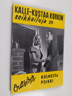 Outsider : Kolmesta poikki