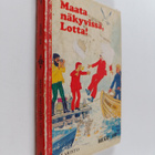 Merri Vik : Maata näkyvissä, Lotta! - pikkukuva 1