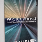 Esko Jalkanen : Varjoja peilissä : yliaistillisia tutkiel... - pikkukuva 1