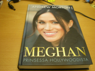 Andrew Morton: Meghan - Prinsessa Hollywoodista
