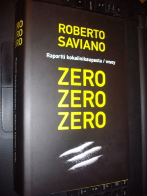 Roberto Saviano : ZERO ZERO ZERO ( 1 p. 2015 ) EIPK !