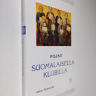 Jarmo Virmavirta : Pojat suomalaisella klubilla : kertomu... - pikkukuva 1