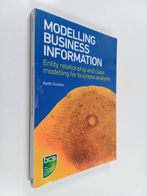 Keith Gordon : Modelling Business Information - Entity Re...
