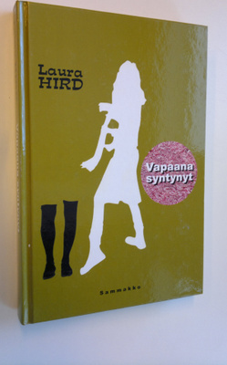 Laura Hird : Vapaana syntynyt