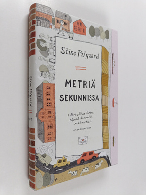 Stine Pilgaard : Metriä sekunnissa