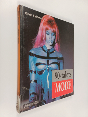 Elane Feldman : 90-talets mode