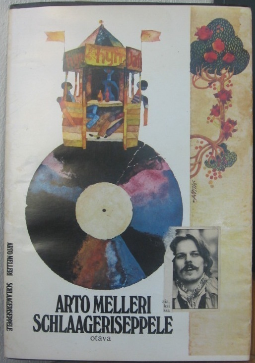 Arto Melleri: Schlaageriseppele, Otava 1978. 76 s.