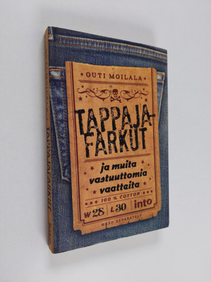 Outi Moilala : Tappajafarkut ja muita vastuuttomia vaatteita