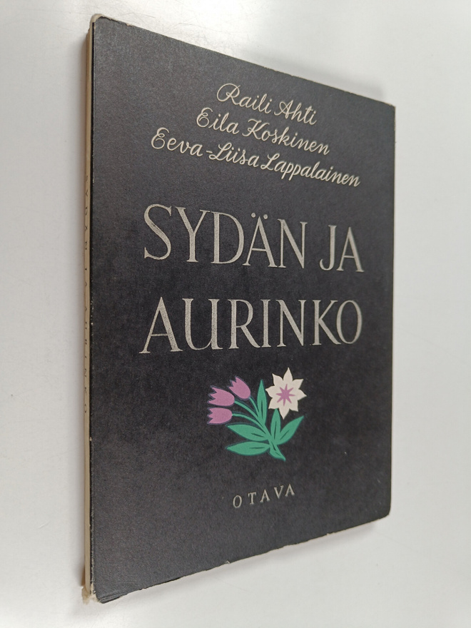 Raili Ahti ym. : Sydän ja aurinko : runoja