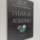 Raili Ahti ym. : Sydän ja aurinko : runoja - pikkukuva 1