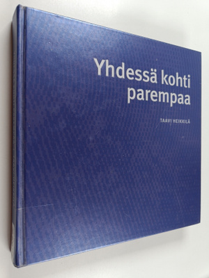 Taavi Heikkilä : Yhdessä kohti parempaa