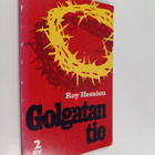 Roy Hession : Golgatan tie - pikkukuva 1