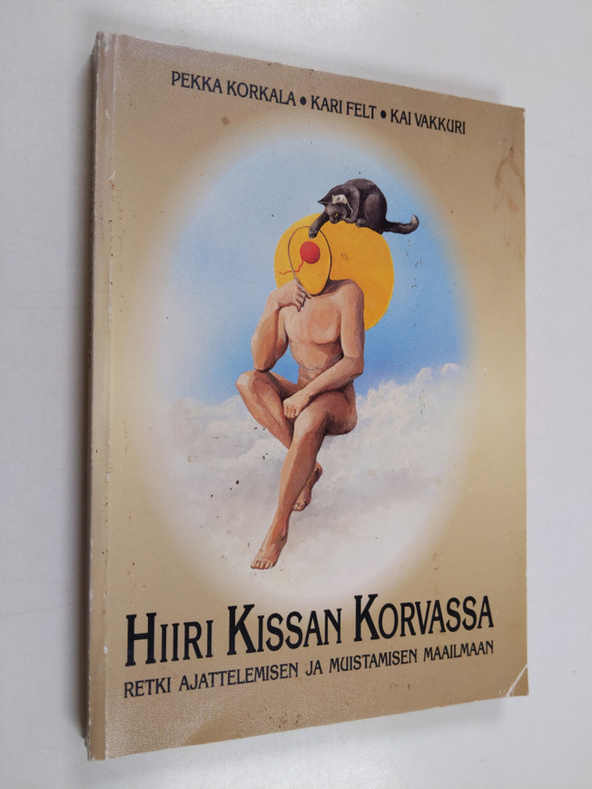 Pekka Korkala : Hiiri kissan korvassa : retki ajattelemis...