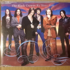 The Black Crowes - By Your Side CDS - pikkukuva 1