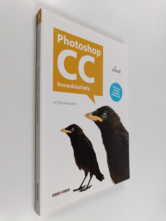 Petteri Paananen : Photoshop CC : kuvankäsittely