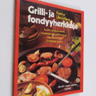 Katrin Klever : Grilli- ja fondyyherkkuja - pikkukuva 1