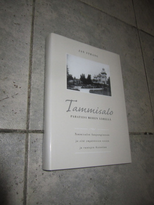 Tammisalo - paratiisi meren äärellä : Tammisalon kaupunginos
