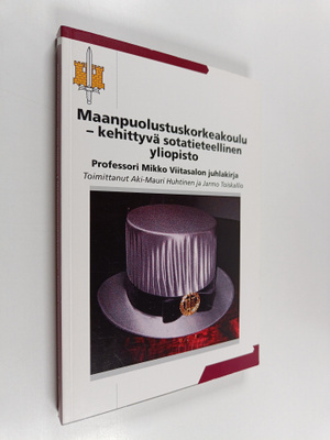 Aki-Mauri ym. (toim.) Huhtinen : Maanpuolustuskorkeakoulu...