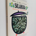 Riitta Teinonen : Silakka : Kaksisataa valmistusohjetta - pikkukuva 1