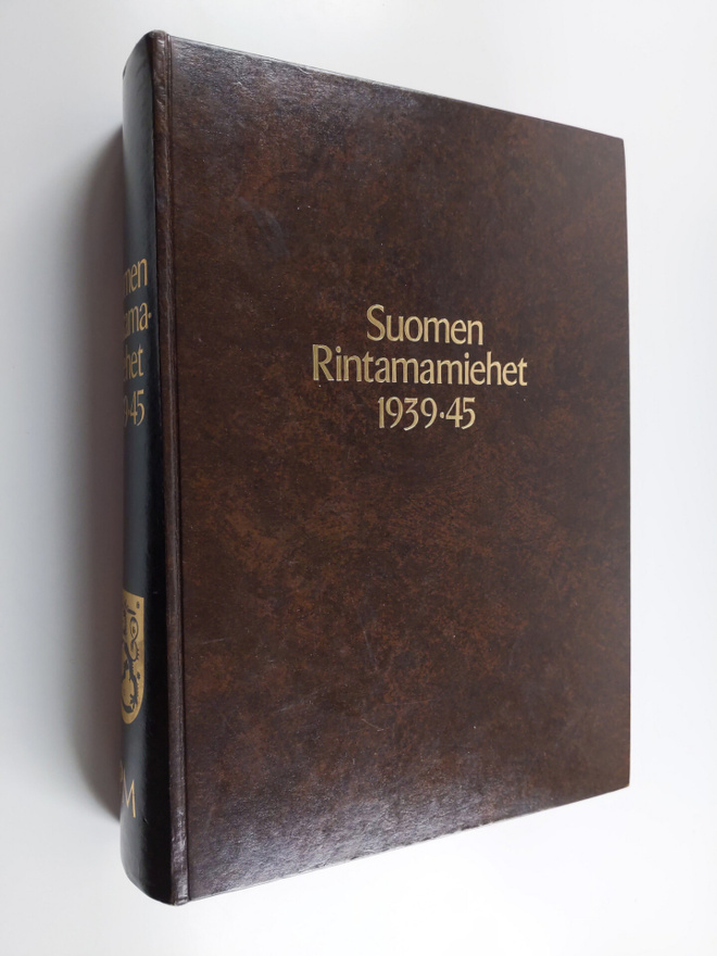 Pentti (laat.) Niiranen : Suomen rintamamiehet 1939-45 Pä...