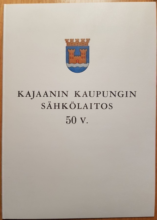 Kajaanin kaupungin sähkölaitos 50v. ohjelma v.1961