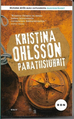 Kristina Ohlsson, Paratiisiuhrit