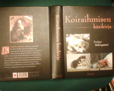 Heidi Leppäniemi: KOIRAIHMISEN KÄSIKIRJA (1 p. 2006)Sis.pk:t
