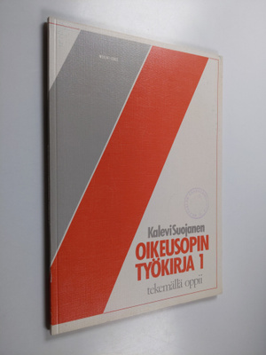 Kalevi Suojanen : Oikeusopin työkirja : tekemällä oppii 1