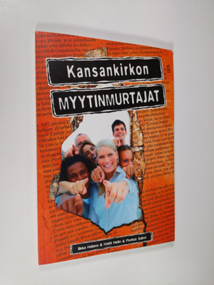 Ilkka Halava : Kansankirkon myytinmurtajat