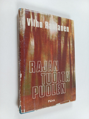 Vilho Rantanen : Rajan tuolta puolen