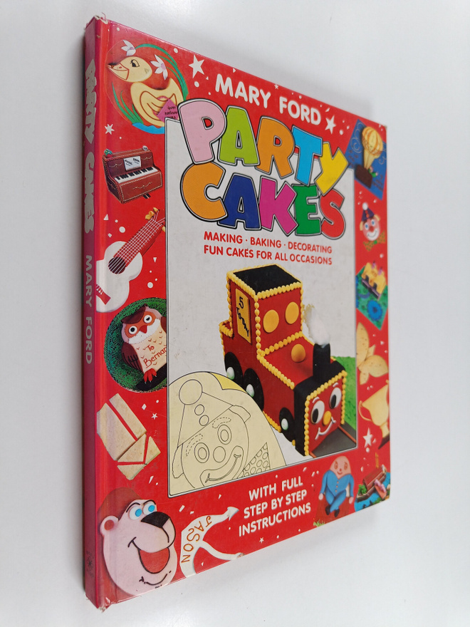 Mary Ford : Party Cakes - With Step-by-step Instructions