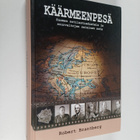 Robert Brantberg : Käärmeenpesä : Suomen sotilastiedustel... - pikkukuva 1