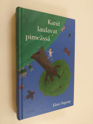 Klaus Hagerup : Kanit laulavat pimeässä