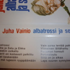 JUHA VAINIO - Albatrossi ja sorsa C-Kasetti ( Sis.postikulu) - pikkukuva 3