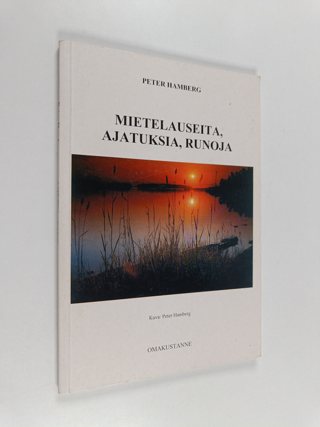 Peter Hamberg : Mietelauseita, ajatuksia, runoja