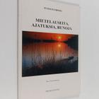 Peter Hamberg : Mietelauseita, ajatuksia, runoja - pikkukuva 1